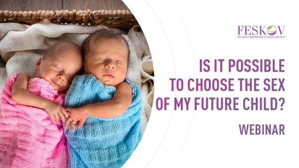 Wie funktioniert die Geschlechtsauswahl // Webinar mit Vladislav Feskov (IVF + GESCHLECHTSAUSWAHL) - feskov surrogacy